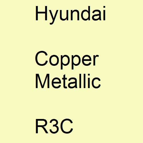 Hyundai, Copper Metallic, R3C.